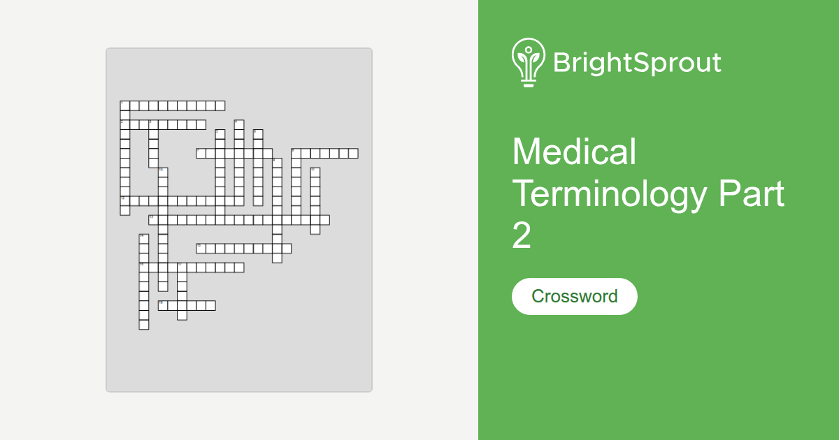 Medical Terminology Part 2 Crossword Puzzle - Free Printable | BrightSprout