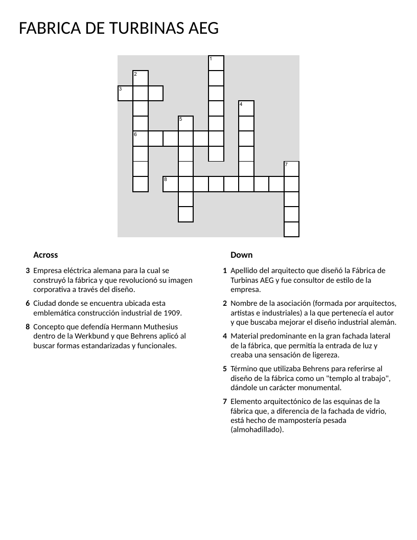 Crossword on the AEG Turbine Factory, Peter Behrens, and early modernist architecture.