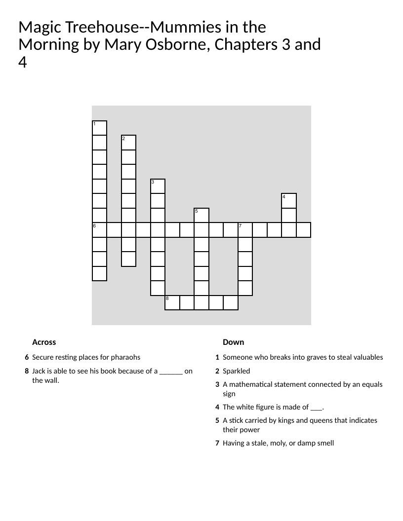 Magic Treehouse Mummies in the Morning reading comprehension crossword with Egyptian tombs and artifacts.